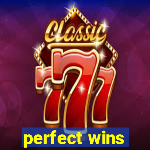 perfect wins